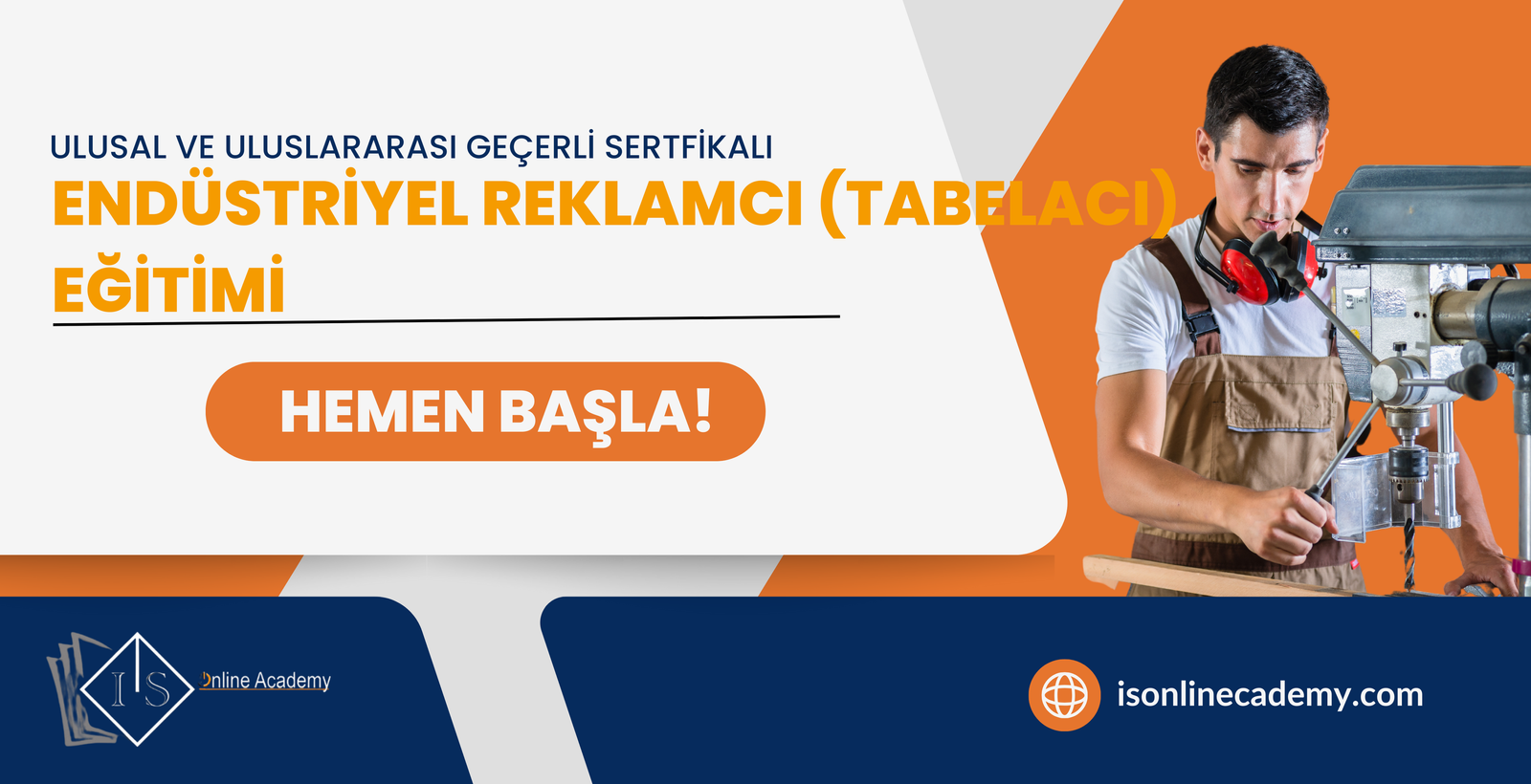 Endüstriyel Reklamcı (Tabelacı) Eğitimi